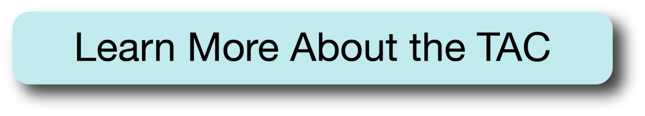 Learn More About the TAC