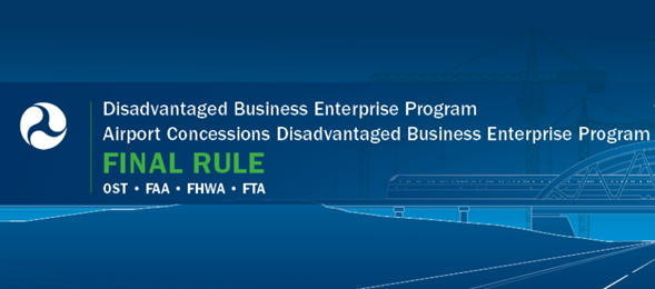Disadvantaged Business Enterprise Final Rule banner image