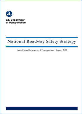 National Roadway Safety Strategy (2022)